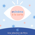 IFcinéma à la carte - новая подборка фильмов для просмотра онлайн